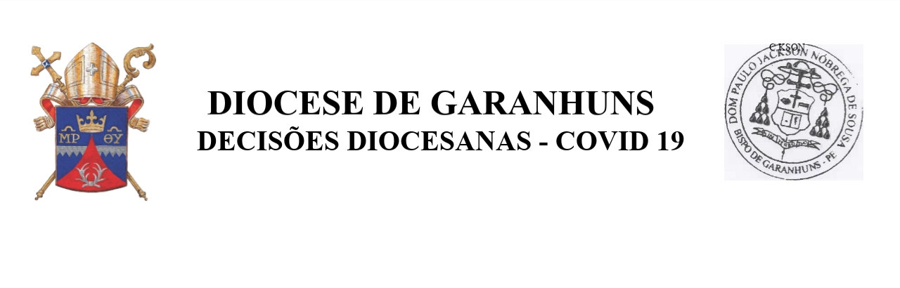 DECISÕES DIOCESANAS ACERCA DA NOVA SITUAÇÃO DA PANDEMIA DO COVID 19