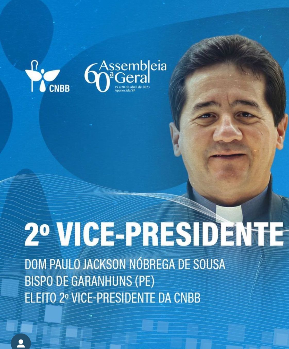 Bispo da Diocese Pernambucana de Garanhuns,  Dom Paulo Jackson é eleito  segundo vice presidente da CNBB
